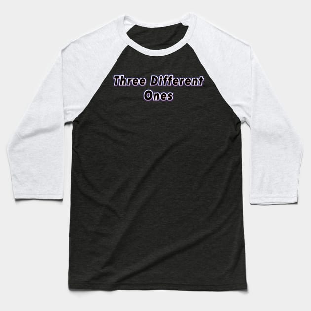(Three Different Ones) (PINK FLOYD) Baseball T-Shirt by QinoDesign